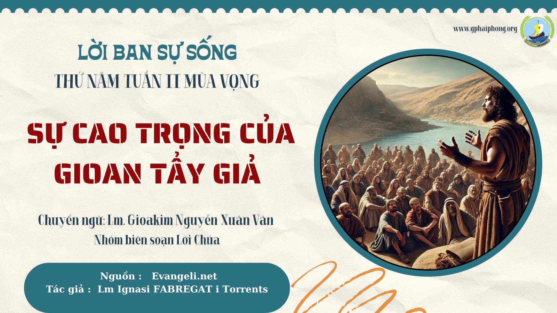 Lời ban Sự sống: Sự cao trọng của Gioan Tẩy Giả_Thứ Năm Tuần II Mùa vọng